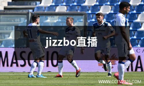 jizzbo直播